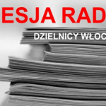 XXXVIII Sesja Rady Dzielnicy Włochy